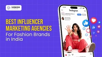 Best Influencer Marketing Agencies in India for Fashion Brands