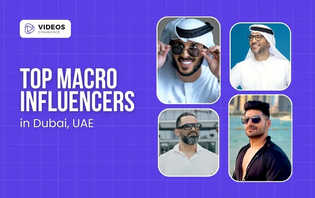 Top Macro Influencers in Dubai, UAE 